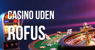 Udenlandsk Casino Uden ROFUS 2026 En Guide til Den Danske Spiller Udenlandsk Casino Uden ROFUS 2026 En Guide til Den Danske Spiller