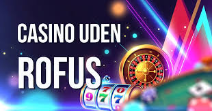 Udenlandske Casino Uden ROFUS En Guide til Spiloplevelser 1177603145 Udenlandske Casino Uden ROFUS En Guide til Spiloplevelser 1177603145